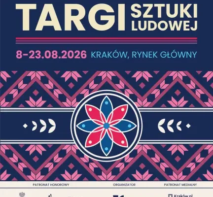 50. Międzynarodowe Targi Sztuki Ludowej w Krakowie: Święto Tradycji od 8 do 23 sierpnia
