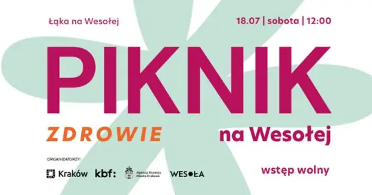 Piknik na Wesołej: Zdrowie, relacje i natura w wakacyjnej odsłonie