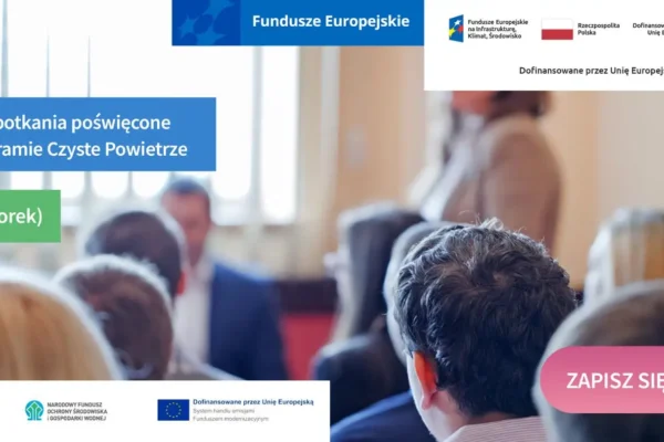 Zmiany w programie Czyste Powietrze – spotkania informacyjne 14 lipca