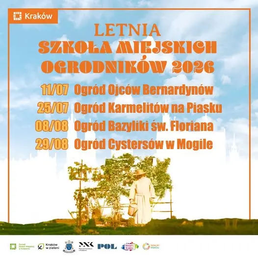 Letnia Szkoła Miejskich Ogrodników zaprasza do klasztornych ogrodów w Krakowie