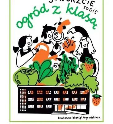 Krakowskie szkoły i przedszkola mogą zyskać własny ogród. Trwa nabór do programu