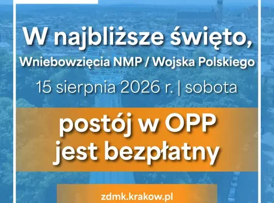 15 sierpnia w Krakowie zaparkujesz za darmo w strefie płatnego parkowania