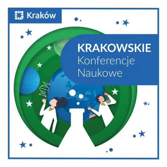 Kraków wspiera naukę: rusza 16. edycja programu Krakowskie Konferencje Naukowe