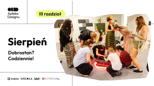 Sierpień w Aptece Designu: poznaj jednego nowego człowieka