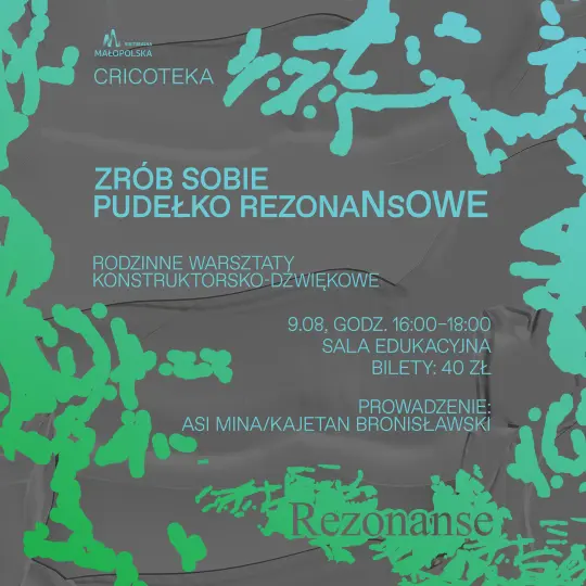 Rodzinne warsztaty dźwiękowe w Cricotece: stwórz własne pudełko rezonansowe