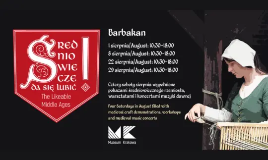 Barbakan w Krakowie: pokazy średniowiecznych rzemiosł w sierpniowe soboty
