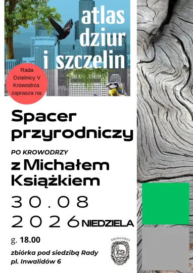 Spacer przyrodniczy po Krowodrzy z Michałem Książkiem już w niedzielę
