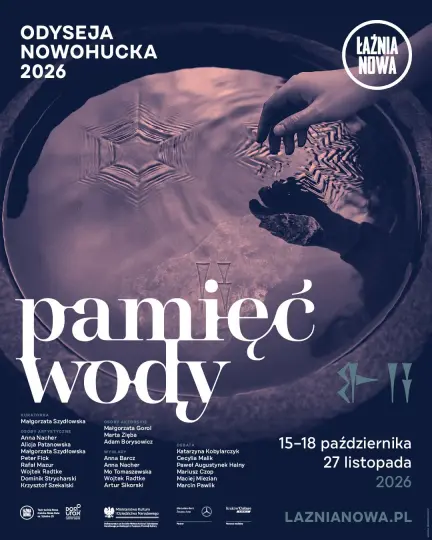 Odyseja Nowohucka 2026: „Pamięć Wody” – sztuka, ekologia i historia rzeki