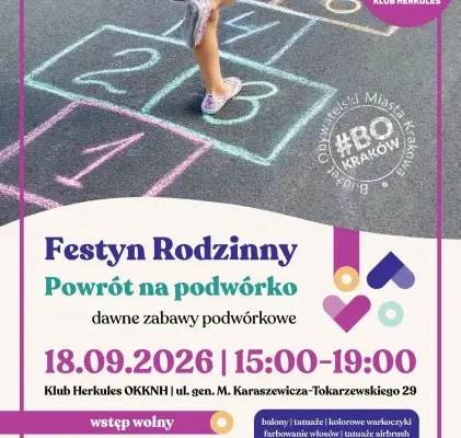 Festyn rodzinny „Powrót na podwórko” w Klubie Herkules – 18 września