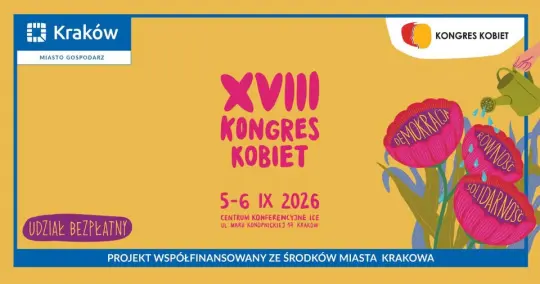 XVIII Kongres Kobiet w Krakowie: Demokracja, równość i solidarność w centrum debaty