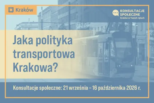 Kraków pyta mieszkańców o politykę transportową na lata 2026–2040