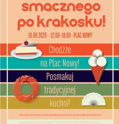 Kraków: „Smacznego po krakosku!” – święto tradycyjnej kuchni na Placu Nowym
