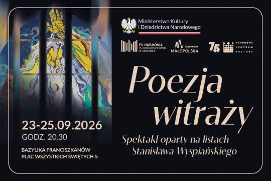 „Poezja witraży” – widowisko słowno-muzyczne w bazylice św. Franciszka z Asyżu w Krakowie