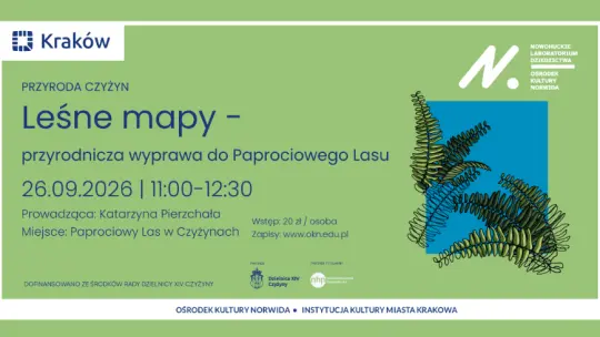Leśne mapy: przyrodnicza wyprawa do Paprociowego Lasu w Czyżynach