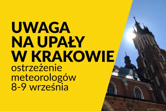 Upały w Krakowie: IMGW wydał ostrzeżenie, mieszkańcy muszą uważać na zdrowie