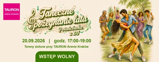 Taneczne pożegnanie lata przy TAURON Arenie Kraków