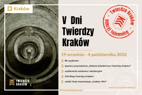 Dni Twierdzy Kraków 2026: dwa tygodnie fortecznych przygód