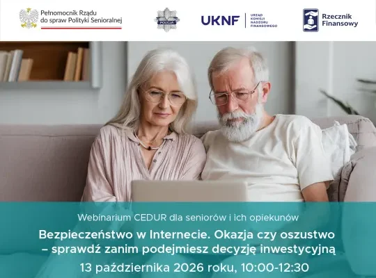 Webinarium dla seniorów: jak nie dać się oszukać fałszywym inwestycjom w sieci