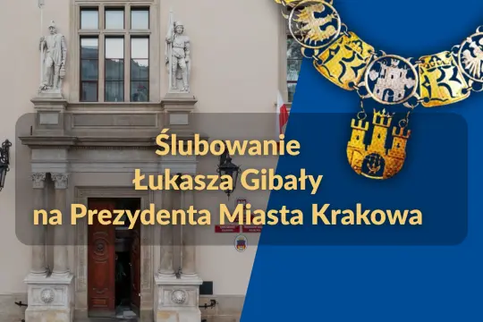 Kraków: we wtorek ślubowanie nowego prezydenta Łukasza Gibały