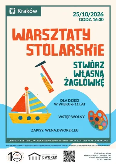Warsztaty stolarskie dla dzieci na 10-lecie Klubu Kultury Wena w Krakowie