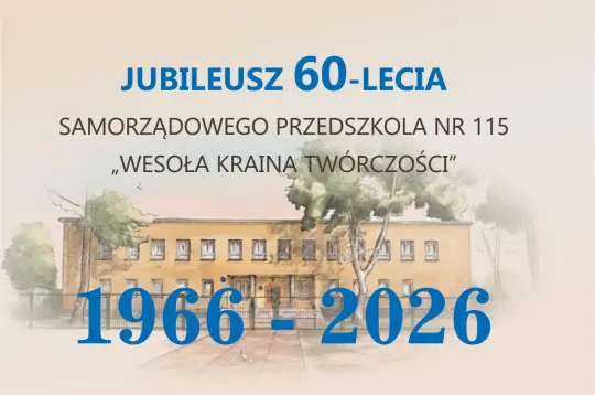 Przedszkole nr 115 w Krakowie świętuje 60-lecie działalności
