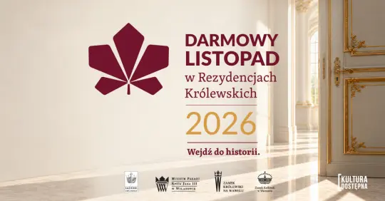 Darmowy listopad na Wawelu 2026 – „Wejdź do historii” już po raz 15.