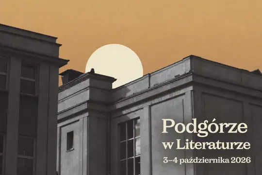 Podgórze w Literaturze – nowy festiwal literacki w Krakowie