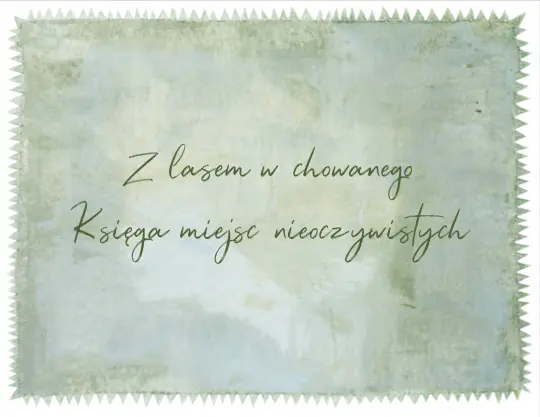 Premiera „Z lasem w chowanego” w krakowskim Centrum Edukacji Ekologicznej „Symbioza”